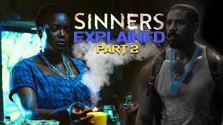 Sinners Explained: The Secret Behind Sinners That Everyone Missed! Part 2