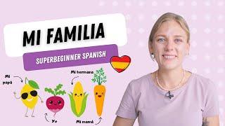 Mi familia | Comprehensible Input | Superbeginner