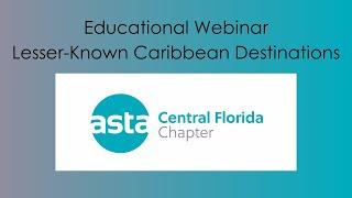 Educational Webinar: Lesser-Known Caribbean Destinations