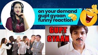 Gupt Gyaan / Ashish Chanchlani / RANI SHARMA | FUNNY REACTION |