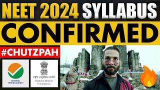 NEET 2024 Syllabus Confirmed (IT IS as per New NCERT) - ERRATA Expected…Subscribe this Channel!!