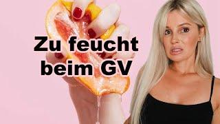 Zu feucht beim GV- das kannst du machen | Fräulein Minzbonbon