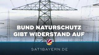 Energiewende in Bayern: Bund Naturschutz gibt Widerstand gegen Stromtrassen auf