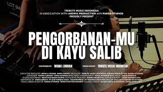 Nadia Priskila feat. Wawa Lukman — Pengorbanan-Mu di Kayu Salib (Official Music Video)