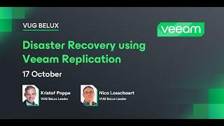 VUG BeLux - Disaster Recovery using Veeam Replication