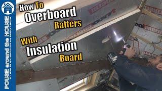 How to insulate over rafters. Over boarding insulation. Cut and fit PIR board DIY beginners guide!!
