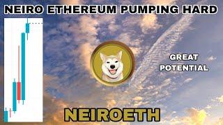 NEIROETH COIN PUMPING HARD IN 2025‼️ NEIRO ETHEREUM IS ONE OF GREAT POTENTIAL TOP MEMECOIN TO TRADE