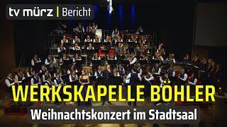 Werkskapelle Böhler: Weihnachtskonzert im Stadtsaal