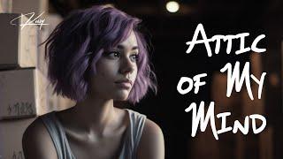 Attic of My Mind (Official Music Video)
