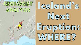 Earthquake Pattern Reveals Iceland's Next Eruption Site? Geologist Analysis