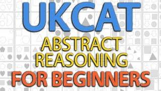 UKCAT/UCAT Abstract Reasoning For Beginners - SCANS & Simplest Squares | Medical School Applications