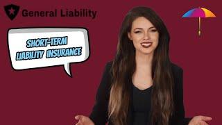 What Is Short-Term Liability Insurance? [Coverage & Cost]