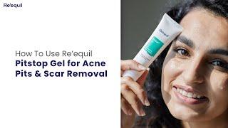 How to Use Pitstop® Gel For Acne Scars & Pits Removal Gel