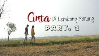 FILM MAKASSAR | CINTA DI LEMBANG PARANG Part.1