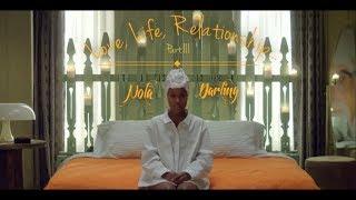 Love, Life, Relationships... Part III - Nola Darling Edition (Preview Mix)