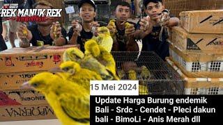 Update Harga Burung endemik Bali - Srdc - Cendet - Pleci dakun bali - BimoLi - Anis Merah dll