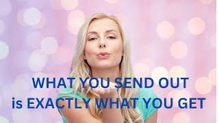 WHAT YOU SEND OUT is EXACTLY WHAT YOU GET ~JARED RAND ~ 04-15-24 # 2147