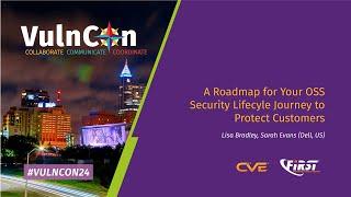 A Roadmap for Your OSS Security Lifecyle Journey to Protect Customers