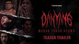 Danyang "Mahar Tukar Nyawa" - Teaser Trailer