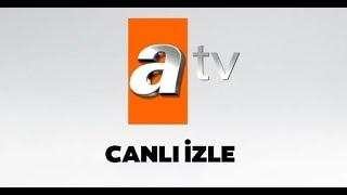 ATV Canlı Yayın ᴴᴰ İzle | ATV Canlı İzle