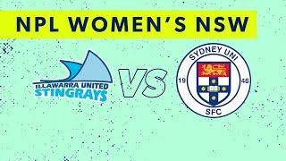 NPL Women's NSW Round 1: Illawarra Stingrays v Sydney University SFC