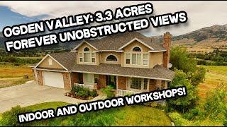 Ogden Valley (Eden) Utah Home For Sale, 3.3 Acres, 2 Huge Man Caves (Real Estate)