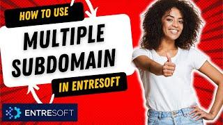 How to add subdomains in your ENTRESoft | Step-by-Step