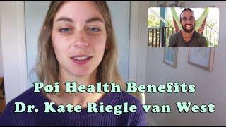 Poi Health Benefits - Interview with Dr. Kate Riegle van West