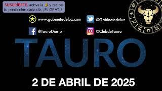 Horóscopo Diario - Tauro - 2 de Abril de 2025.