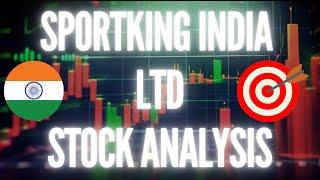 Sportking India Ltd -Target Analysis