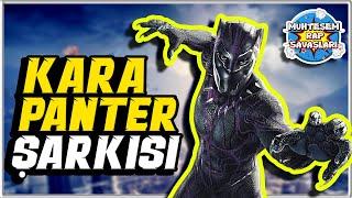 KARA PANTER ŞARKISI | "Yaşasın Wakanda" | Black Panther Rap