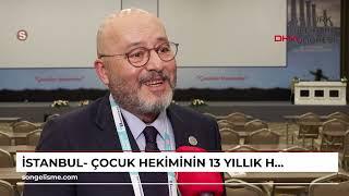 İstanbul- Çocuk hekiminin 13 yıllık hukuk mücadelesi