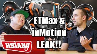 ETMax Preview and inMotion EUC leak