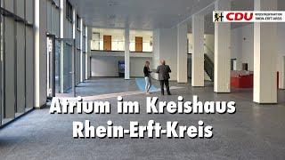 Neues Atrium im Kreishaus | CDU-Fraktion Rhein-Erft