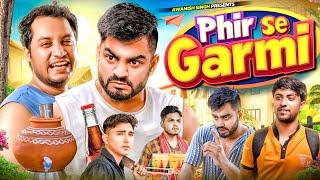 Phirse Haye Garmi | Awanish Singh