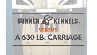 Gunner Kennels® Versus 630 Lbs. | The World's Strongest Dog Crate