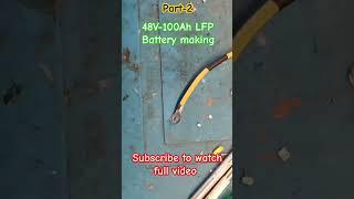 48V100Ah lithium phosphate battery making part-2