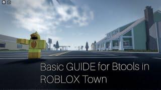 Basic guide for BTOOLS | Town - Roblox |