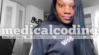 My Journey to Medical Coding | Self-Study, No Experience, Salary, Landing Remote Job + More