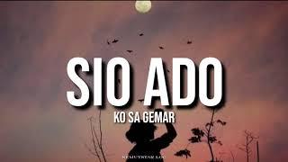 SIO ADO ,, lirik lagu Ambon terbaru, 2021 , lirik