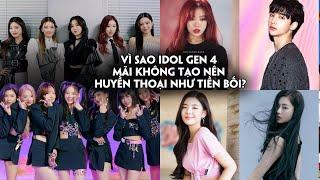 Vì sao idol Gen 4 mãi không tạo nên huyền thoại như tiền bối?