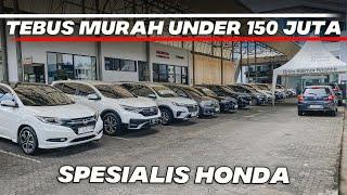 TEBUS MURAH DAFTAR HARGA MOBIL BEKAS HONDA TAHUN 2025 MULAI 150 JUTA BISA PUNYA HONDA CRV BRV HRV