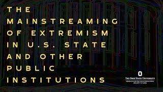 Panel 1 - Parvati Singh, The Ohio State University | Symposium on the Mainstreaming of Extremism