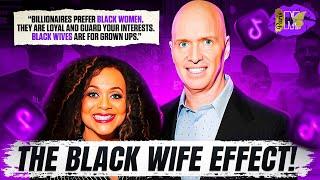 BLACK WIFE EFFECT Tik Tok Trend Causes MELTDOWN