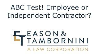 ABC Test! Employee or Independent Contractor?