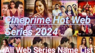Cineprime Hot Web Series List 2024|Cineprime Hot Web Series 2024|Hot Web Series