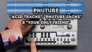 Phuture "Acid Tracks", "Phuture Jacks", "Your Only Friend" – Roland TB-303 Pattern, Behringer TD-3