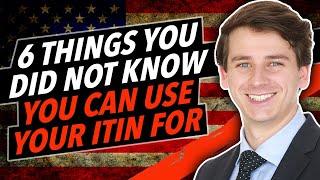 6 Things You Did Not Know You Can Use Your ITIN For