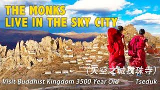 The Most Mysterious Temple in Tibet close to the heaven 3500 year old.僧侣与信徒的乌托邦, 西藏孜珠寺，六座山峰预示六道轮回。