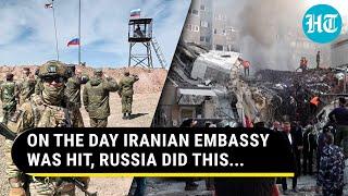 Russia Installs 3rd Military Post At Israel-Syria Border While Iranian Embassy Was Being Attacked